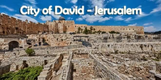 City Of David Biblical Places In Israel 