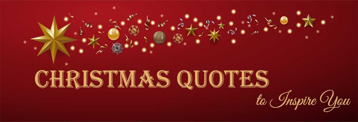 40 Best Christmas Quotes of All Time (Inspirational Christmas Quotes)