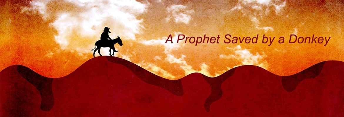 Balaam and the Donkey — 3 Good Lessons from a Bad Prophet Story